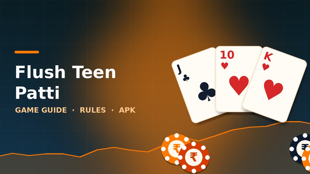 Flush Teen Patti