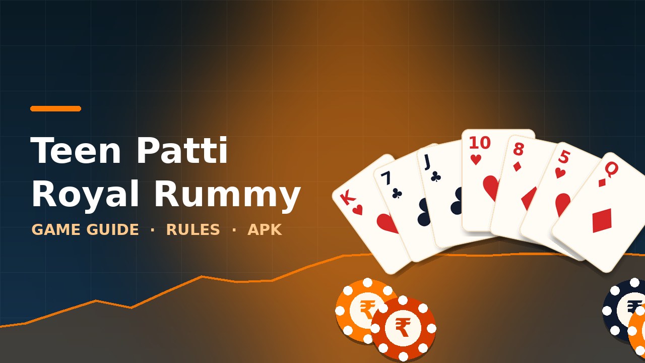 Teen Patti Royal Rummy